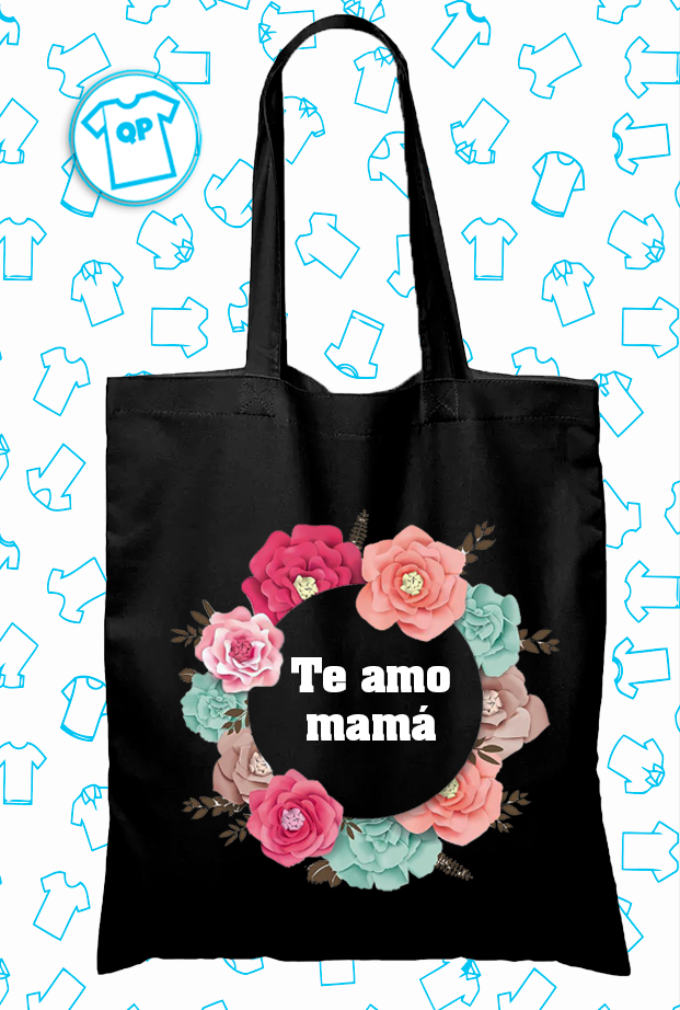 Tote Bag - Te amo mamá (rosas)