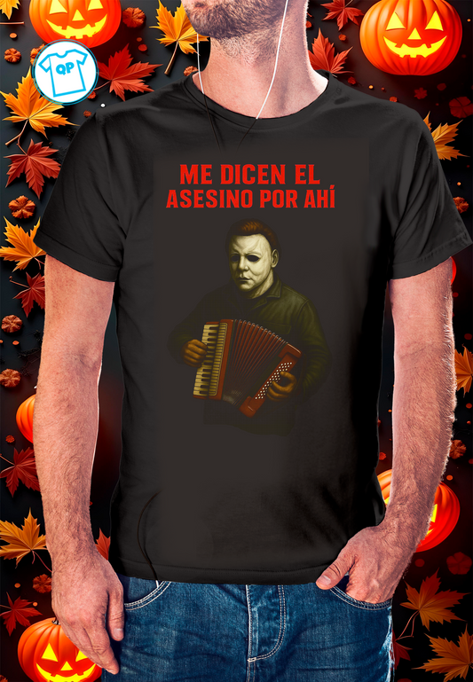 Me dicen el Asesino por ahi